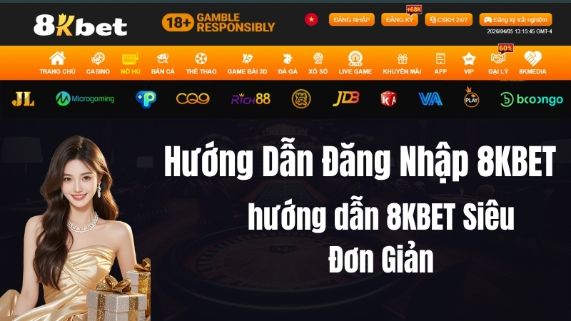 Hướng Dẫn Đăng Nhập 8KBET